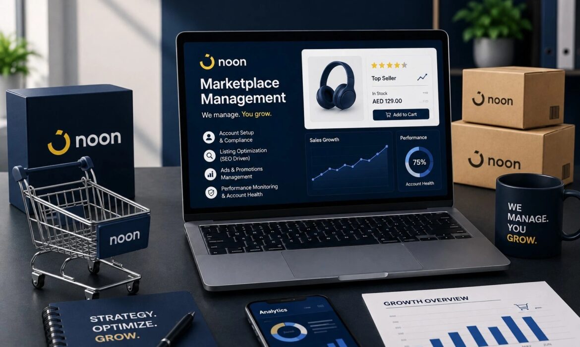 Noon Marketplace Management Services: Everything You Need to Know